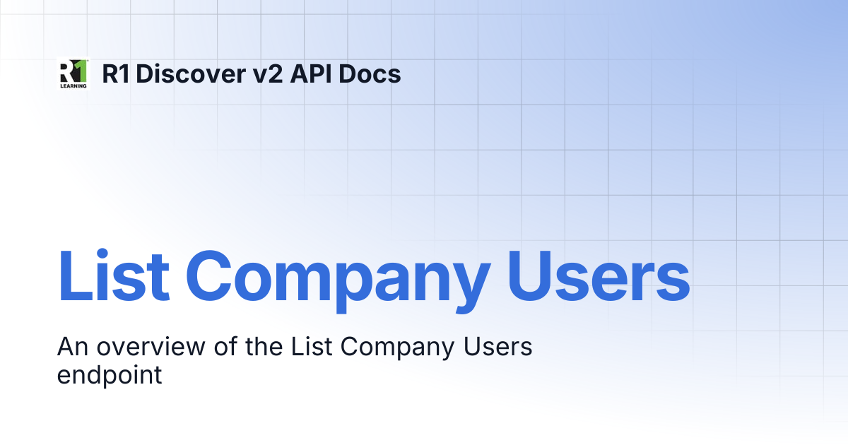 List Company Users | R1 Discover v2 API Docs